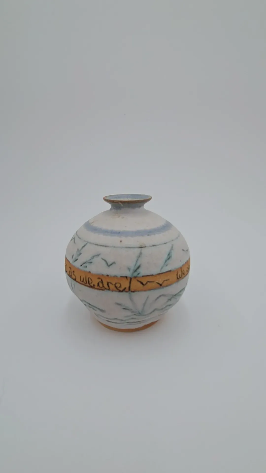 Signed Studio Pottery Bud Vase "We Do Not See Things As They Are"  Handcrafted